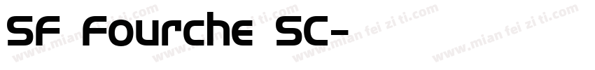 SF Fourche SC字体转换